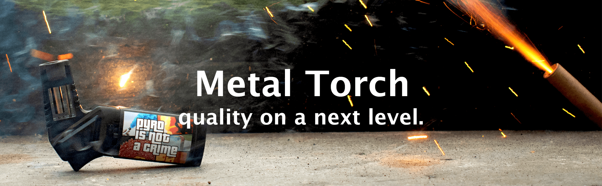 Metal Torch